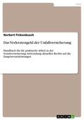 Finkenbusch |  Das Verletztengeld der Unfallversicherung | Buch |  Sack Fachmedien