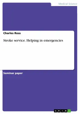 Ross |  Stroke service. Helping in emergencies | eBook | Sack Fachmedien