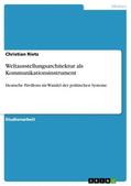 Rietz |  Weltausstellungsarchitektur als Kommunikationsinstrument | Buch |  Sack Fachmedien