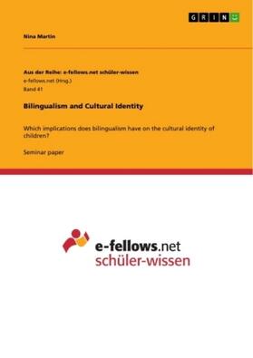 Martin |  Bilingualism and Cultural Identity | Buch |  Sack Fachmedien