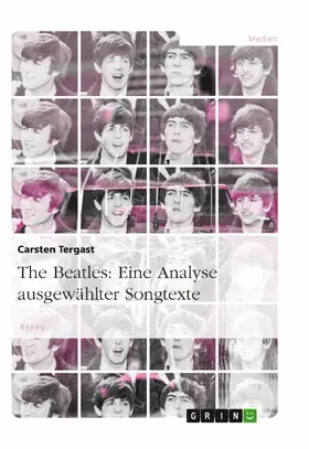Tergast |  The Beatles: Eine Analyse ausgewählter Songtexte | eBook | Sack Fachmedien