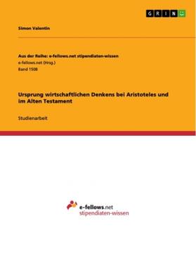 Valentin |  Ursprung wirtschaftlichen Denkens bei Aristoteles und im Alten Testament | Buch |  Sack Fachmedien