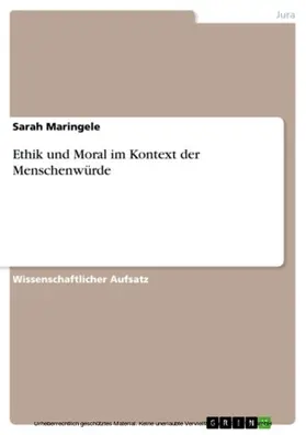 Maringele |  Ethik und Moral im Kontext der Menschenwürde | eBook | Sack Fachmedien