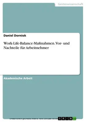 Dorniok |  Work-Life-Balance-Maßnahmen. Vor- und Nachteile für Arbeitnehmer | eBook | Sack Fachmedien