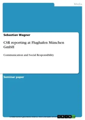 Wagner |  CSR reporting at Flughafen München GmbH | eBook | Sack Fachmedien
