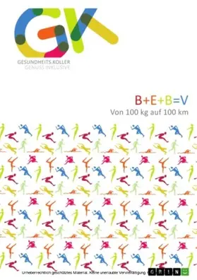 Koller |  Bewegung. B+E+B=V | eBook | Sack Fachmedien