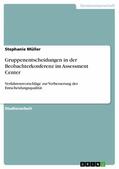 Müller |  Gruppenentscheidungen in der Beobachterkonferenz im Assessment Center | eBook | Sack Fachmedien