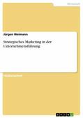 Weimann |  Strategisches Marketing in der Unternehmensführung | eBook | Sack Fachmedien