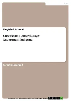 Schwab |  Unwirksame „überflüssige“ Änderungskündigung | eBook | Sack Fachmedien