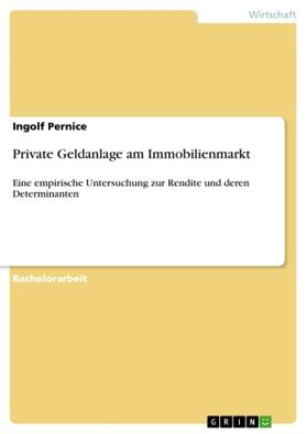 Pernice | Private Geldanlage am Immobilienmarkt | Buch | 978-3-656-67372-9 | sack.de