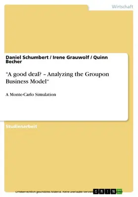 Schleimer / Schumbert / Prinz |  “A good deal? – Analyzing the Groupon Business Model“ | eBook | Sack Fachmedien
