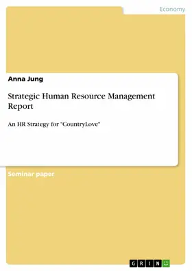 Jung |  Strategic Human Resource Management Report | eBook | Sack Fachmedien