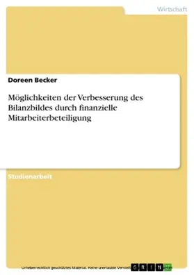 Becker |  Möglichkeiten der Verbesserung des Bilanzbildes durch finanzielle Mitarbeiterbeteiligung | eBook | Sack Fachmedien