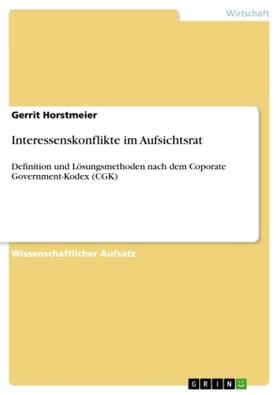 Horstmeier |  Interessenskonflikte im Aufsichtsrat | Buch |  Sack Fachmedien