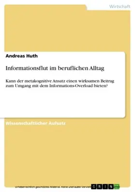Huth |  Informationsflut im beruflichen Alltag | eBook | Sack Fachmedien