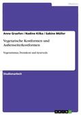 Graefen / Kilka / Müller |  Vegetarische Kostformen und Außenseiterkostformen | Buch |  Sack Fachmedien