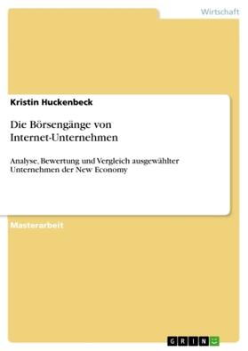 Huckenbeck | Die Börsengänge von Internet-Unternehmen | Buch | 978-3-656-71866-6 | sack.de