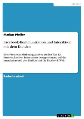 Pfeifer |  Facebook-Kommunikation und Interaktion mit dem Kunden | Buch |  Sack Fachmedien