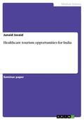 Javaid |  Healthcare tourism opportunities for India | Buch |  Sack Fachmedien