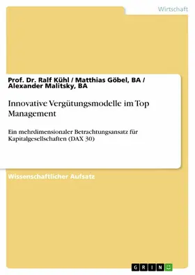 Kühl / Göbel / Malitsky |  Innovative Vergütungsmodelle im Top Management | eBook | Sack Fachmedien