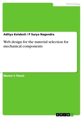 Kolakoti / Nagendra |  Web design for the material selection for mechanical components | Buch |  Sack Fachmedien