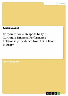Javaid |  Corporate Social Responsibility & Corporate Financial Performance Relationship: Evidence from UK´s Food Industry | eBook | Sack Fachmedien
