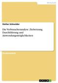 Schneider |  Die Verbraucheranalyse. Zielsetzung, Durchführung und Anwendungsmöglichkeiten | Buch |  Sack Fachmedien