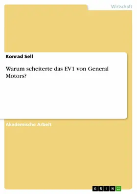 Sell |  Warum scheiterte das EV1 von General Motors? | eBook | Sack Fachmedien