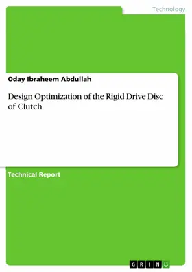 Abdullah |  Design Optimization of the Rigid Drive Disc of Clutch | eBook | Sack Fachmedien