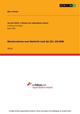 Daniels | Musterschema zum Rücktritt nach §§ 323, 326 BGB | E-Book | sack.de