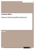 Möller |  Klausurvorbereitung Wirtschaftsrecht | eBook | Sack Fachmedien