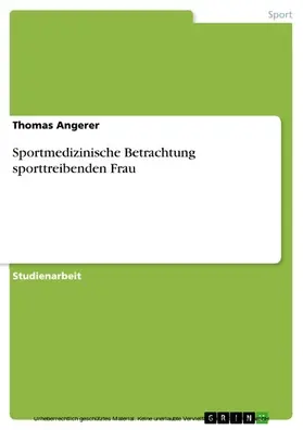 Angerer |  Sportmedizinische Betrachtung sporttreibenden Frau | eBook | Sack Fachmedien