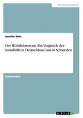 Hein |  Der Wohlfahrtsstaat. Ein Vergleich der Sozialhilfe in Deutschland und in Schweden | Buch |  Sack Fachmedien