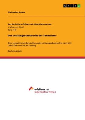 Schack | Das Leistungsschutzrecht der Tonmeister | Buch | 978-3-656-84942-1 | www.sack.de