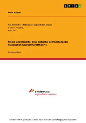 Wagner |  Risiko und Rendite. Eine kritische Betrachtung der klassischen Kapitalmarkttheorie | eBook | Sack Fachmedien