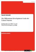 Schmidt |  Die Millennium Development Goals der United Nations | eBook | Sack Fachmedien