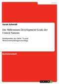 Schmidt |  Die Millennium Development Goals der United Nations | Buch |  Sack Fachmedien