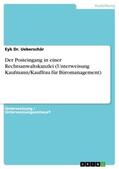 Ueberschär |  Der Posteingang in einer Rechtsanwaltskanzlei (Unterweisung Kaufmann/Kauffrau für Büromanagement) | Buch |  Sack Fachmedien