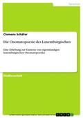 Schäfer |  Die Onomatopoesie des Luxemburgischen | eBook | Sack Fachmedien