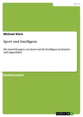 Klein | Sport und Intelligenz | Buch | 978-3-656-89044-7 | www.sack.de