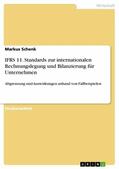 Schenk |  IFRS 11. Standards zur internationalen Rechnungslegung und Bilanzierung für Unternehmen | eBook | Sack Fachmedien