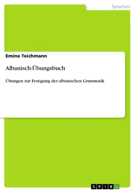 Teichmann |  Albanisch-Übungsbuch | eBook | Sack Fachmedien