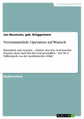 Neumann, geb. Brüggemann / Neumann / Brüggemann |  Verstümmelnde Operation auf Wunsch | eBook | Sack Fachmedien