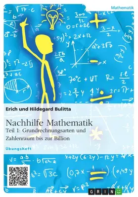 Bulitta |  Nachhilfe Mathematik - Teil 1: Grundrechnungsarten und Zahlenraum bis zur Billion | eBook | Sack Fachmedien