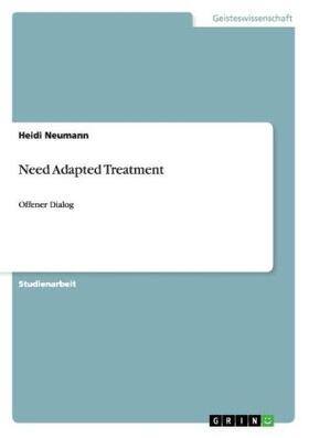 Neumann |  Need Adapted Treatment | Buch |  Sack Fachmedien