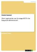 Hummel |  How appropriate are leveraged ETFs for long-term investments? | Buch |  Sack Fachmedien