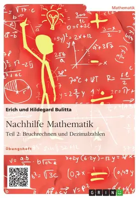 Bulitta |  Nachhilfe Mathematik - Teil 2: Bruchrechnen und Dezimalzahlen | eBook | Sack Fachmedien