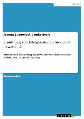 Bukowiecki / Evers |  Ermittlung von Erfolgskriterien für digital newsstands | Buch |  Sack Fachmedien