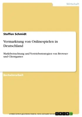 Schmidt |  Vermarktung von Onlinespielen in Deutschland | eBook | Sack Fachmedien