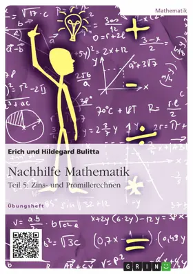 Bulitta |  Nachhilfe Mathematik - Teil 5: Zins- und Promillerechnen. Gesamtband (Band 1 + 2) | eBook | Sack Fachmedien